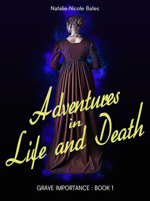 cover image of Adventures in Life and Death